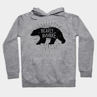 Bearly Awake Hoodie